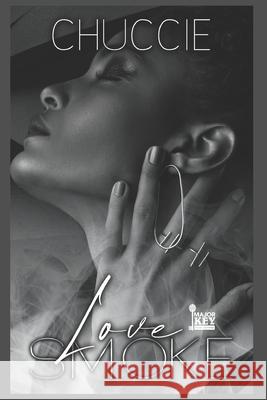 Love Smoke Chuccie, Accuprose Editing Services 9798526414104