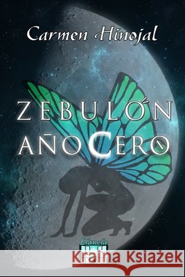 Zebulón, año cero María del Carmen Hinojal Amores, Ana Clara González Hinojal, Amanda González Hinojal 9798526697903