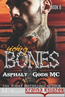 Picking Bones Mitchell Morgan Jane Mitchell 9798526897211