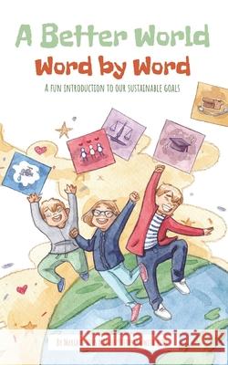 A Better World: word by word Otterstad, Maria Rut Baumann 9798527075977