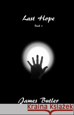 Last Hope Butler, James 9798527369403