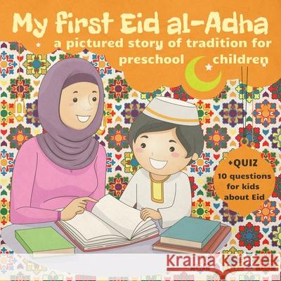 My First Eid al-Adha Moon Press Golden Moon Press 9798528175775 Independently published