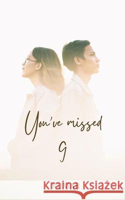 You've Missed 9 kumar Harsh kumar 9798528589220 Independently published