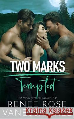 Tempted Rose Renee Rose 9798528603506 Independently published