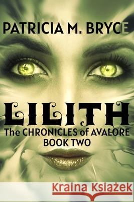 Lilith Bryce Patricia M. Bryce 9798528787374