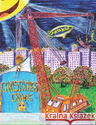 Christopher Crane Rosalinde Jane Block 9798529084540 Independently Published