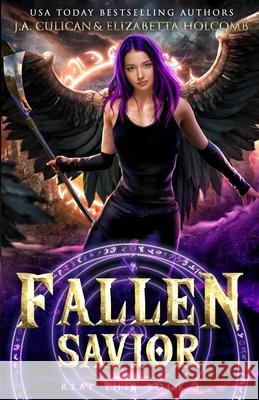 Fallen Savior Elizabetta Holcomb, J a Culican 9798529431160 Independently Published