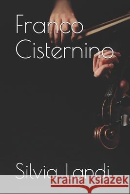 Franco Cisternino Landi Silvia Landi 9798529441510 Independently published