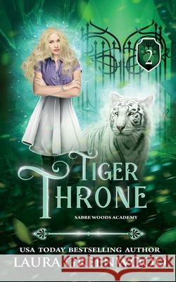 Tiger Throne Laura Greenwood 9798529656419