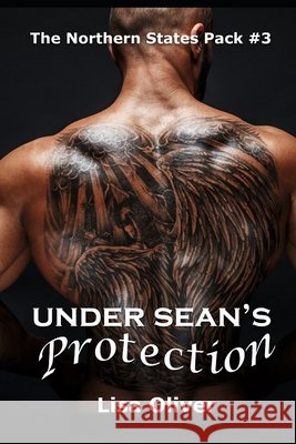 Under Sean's Protection Lisa Oliver 9798530324307