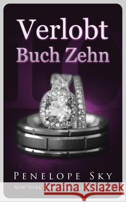 Verlobt Buch Zehn Sky Penelope Sky 9798530376610 Independently published