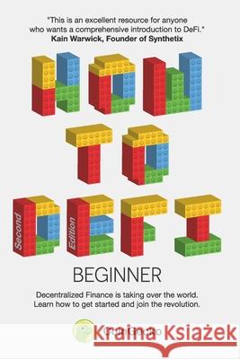 How to DeFi: Beginner Lau, Darren 9798530408434