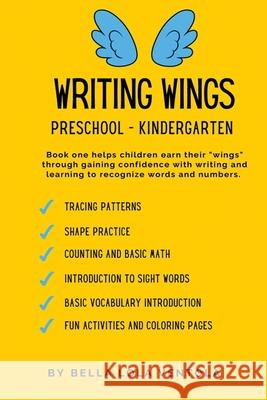 Writing Wings: Book One Ventola, Bella Lola 9798530699016