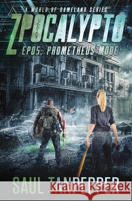 Prometheus Mode: Episode 05 Saul Tanpepper 9798530786266