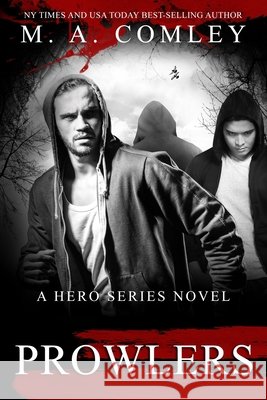 Prowlers M A Comley 9798531736659 Independently Published
