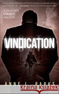 Vindication: A Romantic Thriller Anne L Parks 9798532075733