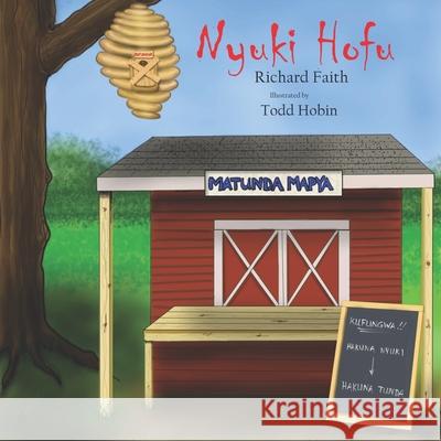 Nyuki Hofu Faith Richard Faith 9798532134041