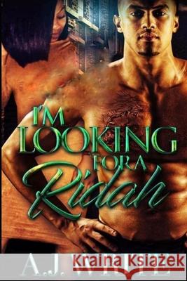 Looking For A Ridah A J Write 9798532263215 Independently Published