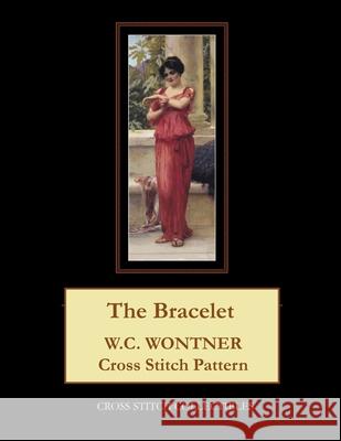The Bracelet Cross Stitch Collectibles 9798532935150 Independently Published