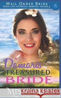 Damaris - Treasured Bride Shae Misty Shae 9798533147415 Independently published