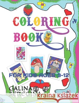 Colorin Book: For Kids Ages 3-12 Galina Seregina 9798533242851