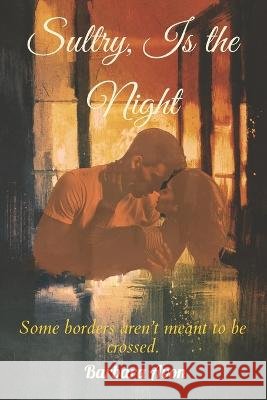 Sultry, Is the Night Avon Barbara Avon 9798533357043