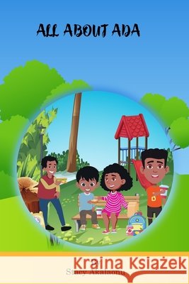 All about Ada Stacy Akalaonu 9798533459938