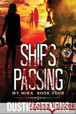 Ships Passing: A Thriller Stevens, Dustin 9798533542258