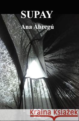 Supay Ana Abregú 9798533806121