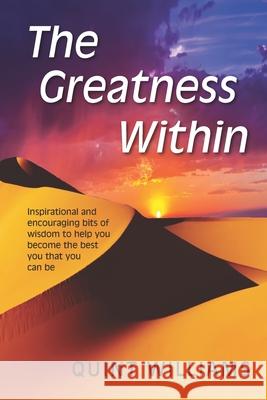 The Greatness Within Quint Williams 9798533824101