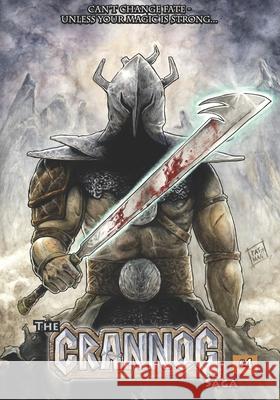 The Crannog Saga: Volume four Patrik Magnerius 9798534178203 Independently Published