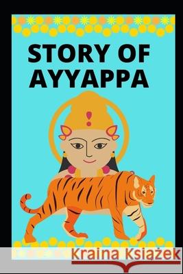 Story of Ayyappa Sandhya Warekar 9798534762228