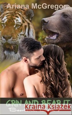 Grin And Bear It McGregor Ariana McGregor 9798534952995