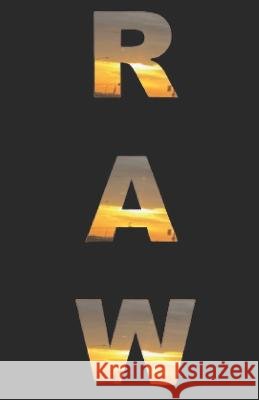R.A.W.: Real and Wounded Cindy Bahadur-Ramkumar   9798535281322