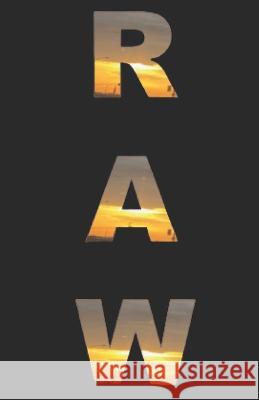 R.A.W.: Real and Wounded Cindy Bahadur-Ramkumar   9798535281322