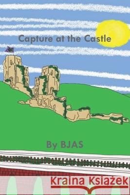 Capture at the Castle Bjas Addy 9798535676371