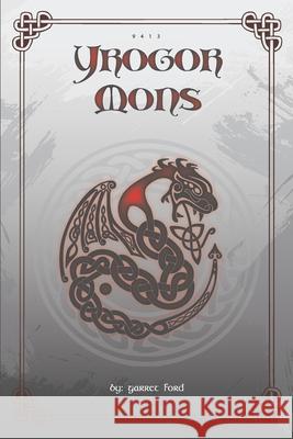 9413: Yrogor Mons Ford, Garret 9798535810966