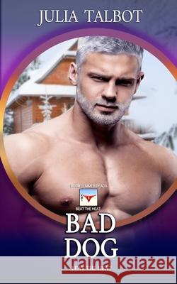 Bad Dog Talbot Julia Talbot 9798535874371