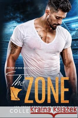 The Zone Colleen Charles 9798536490143 Independently Published