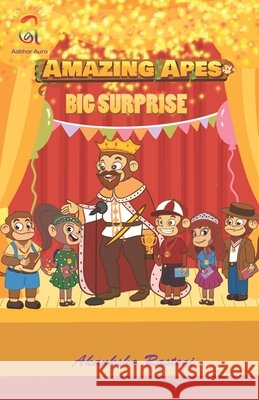 Amazing Apes - Big Surprise Akanksha Rastogi 9798536562673