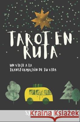Tarot En Ruta Mastay Sylvia Mastay 9798536703090 Independently published