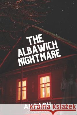 The Albawich Nightmare Akaash Hussain 9798537614715