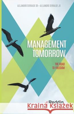 Management Tomorrow Alejandro Serralde 9798538092086 Independently Published