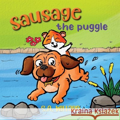 Sausage the Puggle S a Willard 9798538234318 Independently Published
