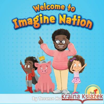 Welcome to Imagine Nation Javier Armuna, Hiruni Karirawasam, Viona Betzy 9798538804740