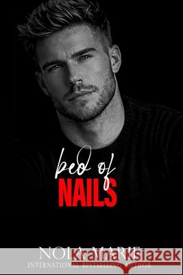 Bed of Nails Marie Nola Marie 9798538887040