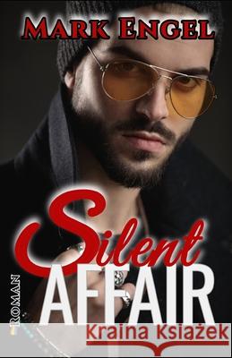 Silent Affair Mark Engel 9798539059453