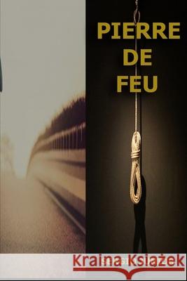 Pierre de Feu: Elle a décidé de continuer Sérgio Júnior, Sergio Junior 9798539205430 Independently Published