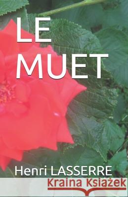 Le Muet Henri Lasserre 9798539652784