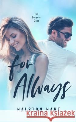 For Always Halston Hart 9798539717391 Independently Published